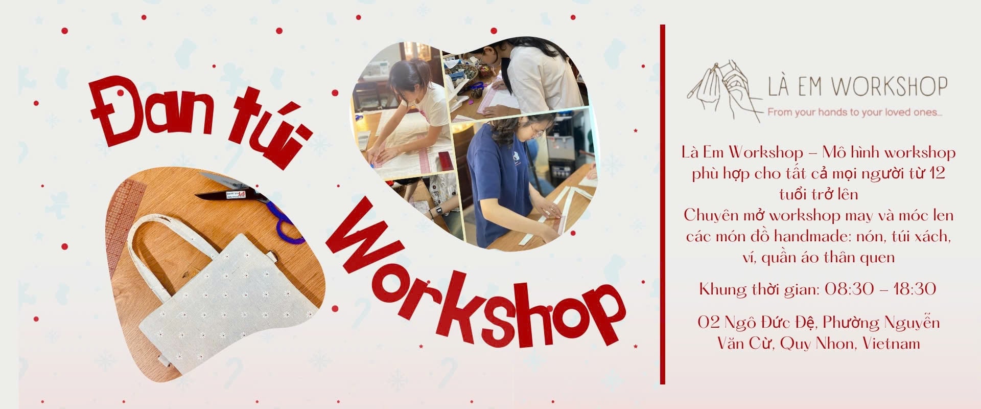 WORKSHOP MAY TÚI, VÍ THỦ CÔNG: LÀ EM WORKSHOP